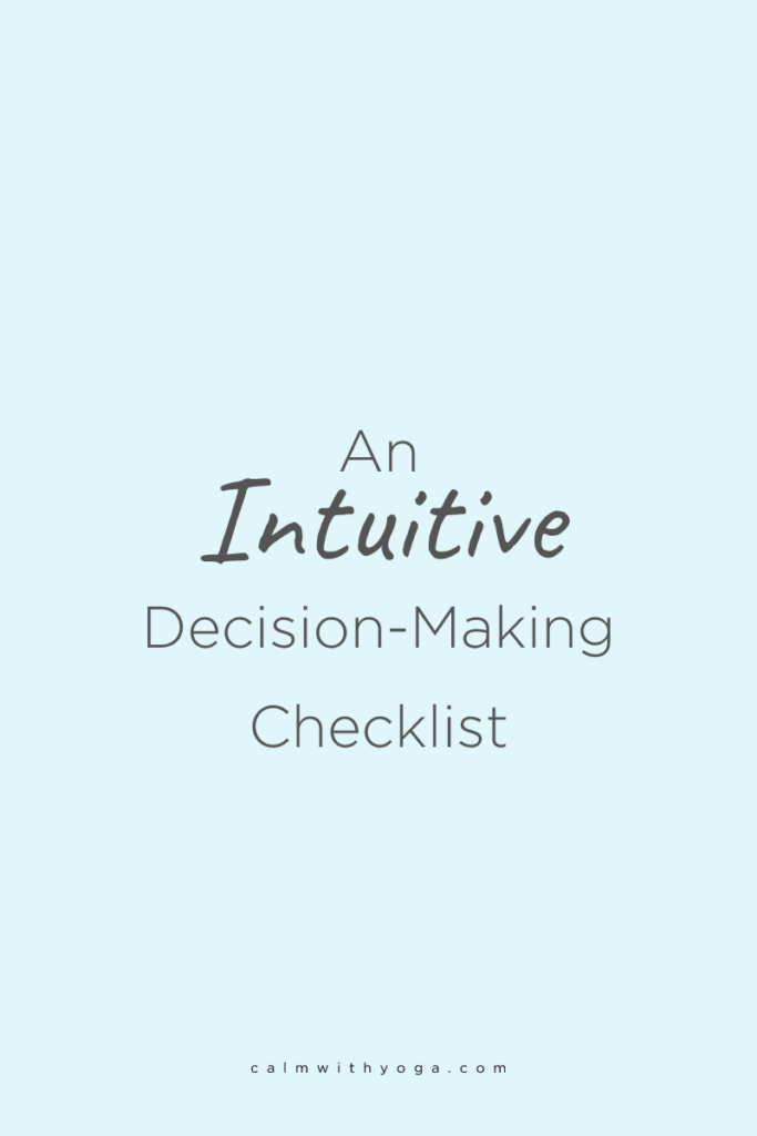 Four Step Checklist For Intuitive Decision Making   Motherhood Community - 17