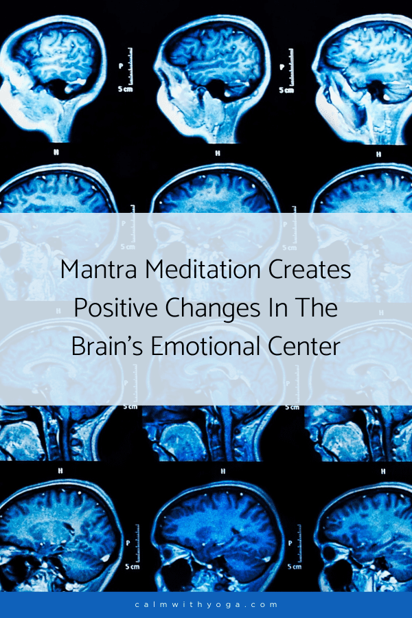 What Chanting   A Mantra Meditation Practice Can Do To Your Brain   According To fMRI Scans   Motherhood Community - 88